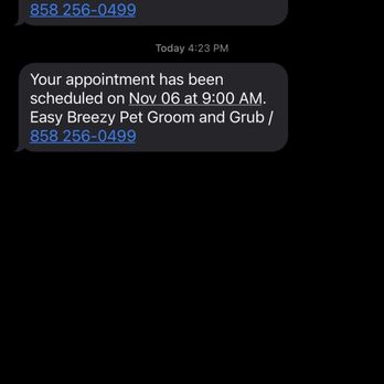Easy Breezy Pet Groom & Grub - I love the fact that they send text confirmations to confirm your appointment! - Pet Stores Near Me - La Mesa, California Easy Breezy Pet Groom & Grub - I love the fact that they send text confirmations to confirm your appointment! - Pet Stores Near Me - La Mesa, California