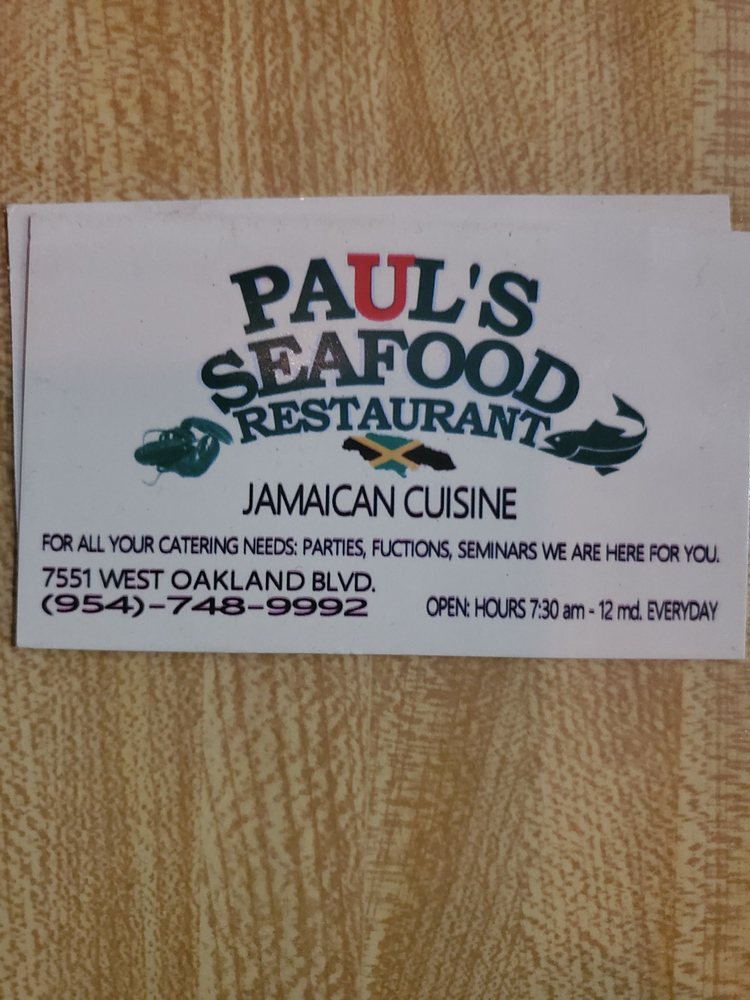 PAUL’S SEAFOOD & MORE Updated October 2024 7551 W Oakland Park Blvd