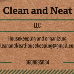 Clean and Neat - Clean and Neat housekeeping and organizing!