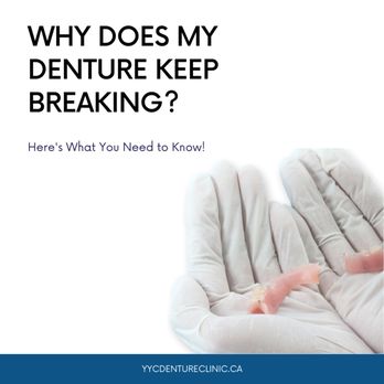 YYC Denture Clinic - [BROKEN DENTURES] @yycdentureclinic we see a lot of different kinds of broken dentures, often requiring immediate repair. - Health & Medical Near Me - Calgary, Alberta