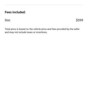 Ideal Cars - When clicking "Price included fees," this pops to reflect that the $599 documentation fee is already reflected in the price - Used Car Dealers Near Me - Mesa, Arizona Ideal Cars - When clicking "Price included fees," this pops to reflect that the $599 documentation fee is already reflected in the price - Used Car Dealers Near Me - Mesa, Arizona