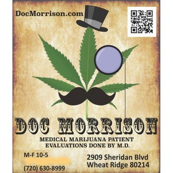 Doc Morrison - Medical Cannabis Referrals Near Me - Wheat Ridge, Colorado