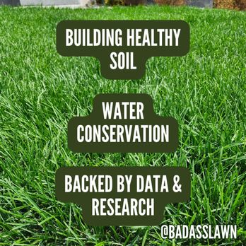 Badass Lawn - The Badass Method restores and builds soil health, saves you money and water, and is based on the latest turf grass fertilizer science. - Lawn Services Near Me Badass Lawn - The Badass Method restores and builds soil health, saves you money and water, and is based on the latest turf grass fertilizer science. - Lawn Services Near Me