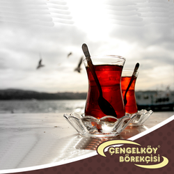 Çengelköy Börekçisi - Çaysız börek olmaz :)