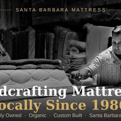 Santa Barbara Mattress - Owner spencer of Santa Barbara Mattress handcrafting organic healthy mattresses. A local favorite for nearly 40 years. Made locally