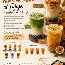 Fujiya Ramen and Sushi Bar - New drink menu at Fujiya is perfect for fall!
They now have creamy tea lattes and refreshing jasmine fruit teas in so many flavors.