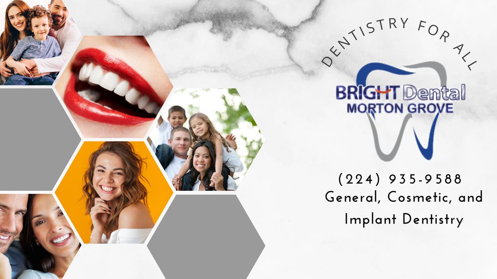 BRIGHT DENTAL MORTON GROVE Updated October 2024 13 Photos 8840
