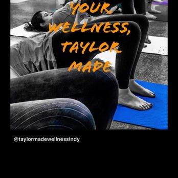 Taylor Made Wellness - Try a FREE Yoga class on any given Tuesday - Gyms Near Me - Indianapolis, Indiana Taylor Made Wellness - Try a FREE Yoga class on any given Tuesday - Gyms Near Me - Indianapolis, Indiana