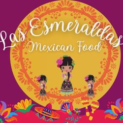 Las Esmeraldas Mexican Food