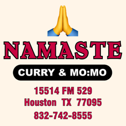 Namaste Curry & Mo:Mo - Welcome to Namaste Curry & Mo:Mo, your culinary escape to the vibrant tastes of India and Nepal in the heart of Houston, Texas.