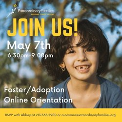Extraordinary Families - Learn more about the Foster/Adoption Process! Inquire with Abbey, our Family Recruitment Specialist, at a.cowan@extraordinaryfamilies.org