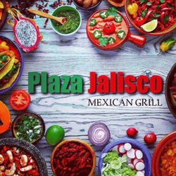 Plaza Jalisco - Authentic Mexican food freshly prepared each day!