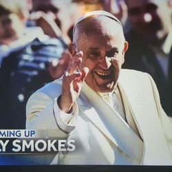 Holy Smokes - Holy Smokes!! Its the POPE!!