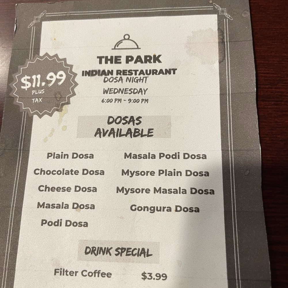 The Park Indian Restaurant - Dosa menu for the Wednesday buffet - Indian Near Me - Dayton, New Jersey The Park Indian Restaurant - Dosa menu for the Wednesday buffet - Indian Near Me - Dayton, New Jersey