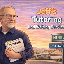 Jeff's Tutoring and Writing Services - Local, experienced, caring tutor. How can I help you today?