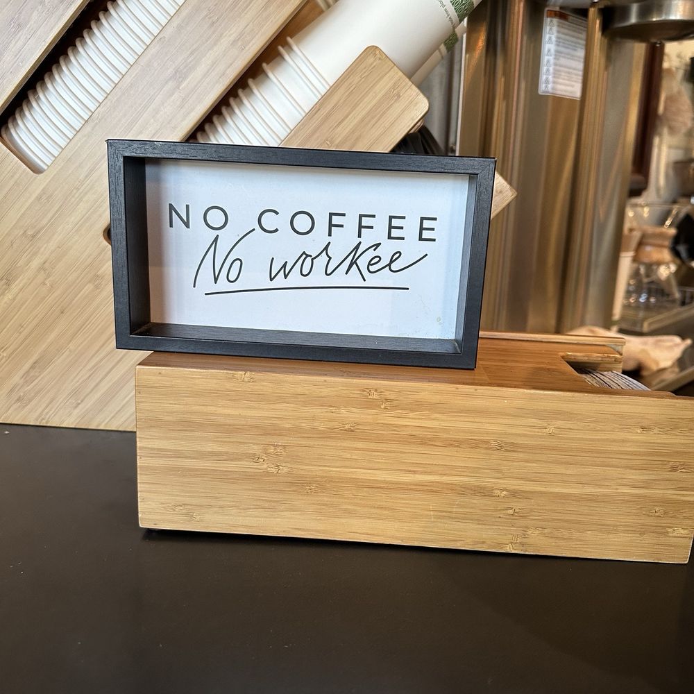 Maui Coffee Roasters - Funny sign - Coffee Roasteries Near Me - Kahului, Hawaii