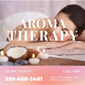 Aroma Therapy - Day Spas Near Me - Fresno, California Aroma Therapy - Day Spas Near Me - Fresno, California