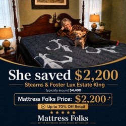 Stearns & Foster for $2,200 off retail... Only at Mattress Folks!