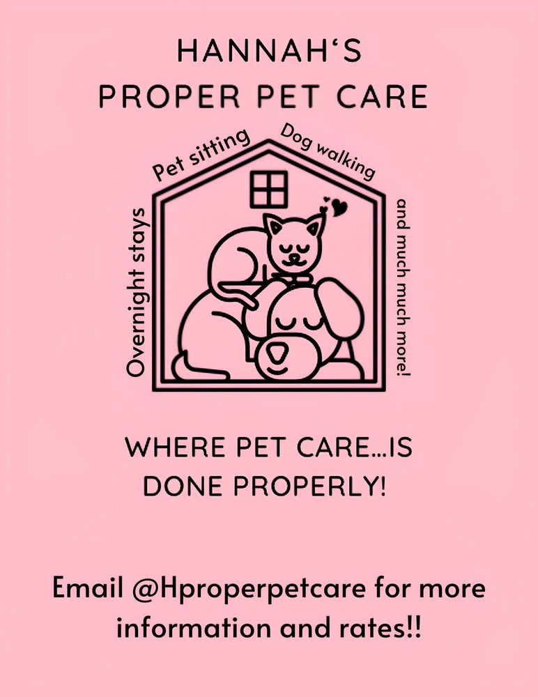 HANNAHS PROPER PET CARE Maple Grove, Minnesota Pet Sitting Phone