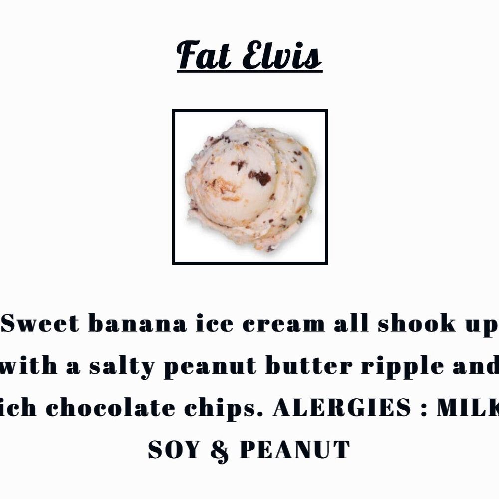 The Fat Elvis Ice Cream