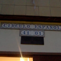 Circulo Español exterior. Right under the Loyal Order of Moose. Circulo Español exterior. Right under the Loyal Order of Moose.