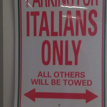 The Levee - a parking sign for italians only - Bars Near Me - Chicago, Illinois