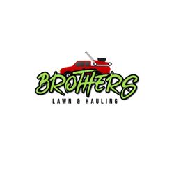 Brothers Lawn & Hauling - The grass is always GREENER on our side