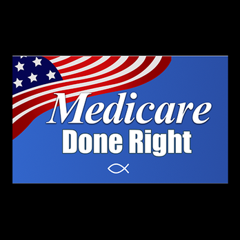 Medicare Done Right - Insurance Near Me Medicare Done Right - Insurance Near Me