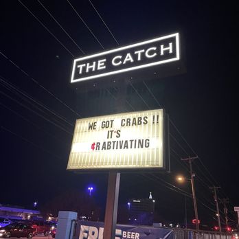 The Catch - Outside sign - Seafood Near Me - Wichita Falls, Texas The Catch - Outside sign - Seafood Near Me - Wichita Falls, Texas