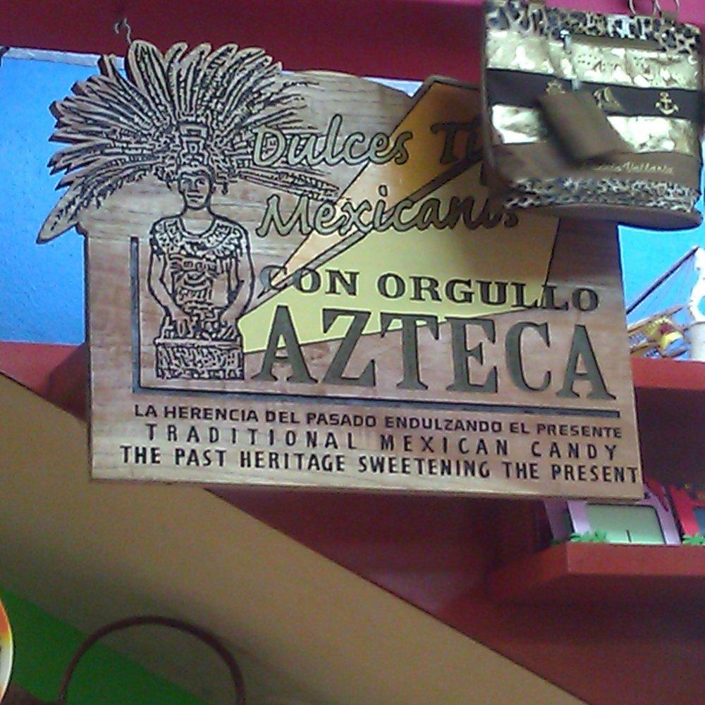 Con Orgullo Azteca - Sign says it all. - Desserts Near Me - Puerto Vallarta, JAL