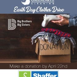 Shaffer Dry Cleaning & Laundry - Earth Day Clothing Drive to benefit Big Beothers Big Sisters and the Earth!