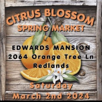 Citrus Blossom Market - Public Markets Near Me - Redlands, California Citrus Blossom Market - Public Markets Near Me - Redlands, California