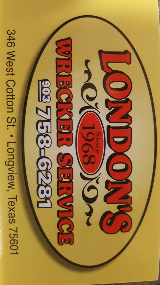 LONDON’S WRECKER SERVICE 346 W Cotton St, Longview, Texas Towing