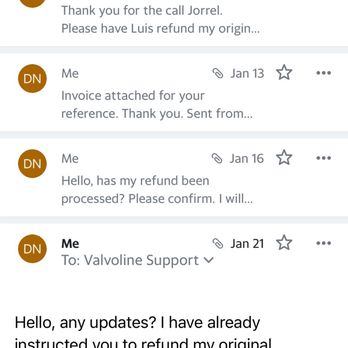 Valvoline Instant Oil Change - Multiple contact attempts to their customer service regarding my refund. - Oil Change Stations Near Me - Brea, California