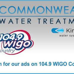 Commonwealth Water Treatment - Listen for our ads and special promotions on 104.9 Wigo Country!