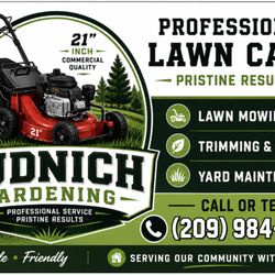 Judnich Gardening & Maintenance - Call or Text / (209) 984-3987. Professional gardening, personalized, consistent maintenance.
I look forward to serving you. James Thanks!