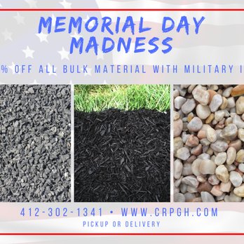 C & R Landscape Development - Saturday - May 26, 2018. 8am - 2pm. As a thank you, we are offering 15% off bulk marterial with a military ID. - Landscaping Near Me - Imperial, Pennsylvania C & R Landscape Development - Saturday - May 26, 2018. 8am - 2pm. As a thank you, we are offering 15% off bulk marterial with a military ID. - Landscaping Near Me - Imperial, Pennsylvania