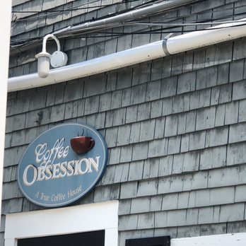 Coffee Obsession - a sign for a coffee shop - Coffee & Tea Near Me - Falmouth, Massachusetts Coffee Obsession - a sign for a coffee shop - Coffee & Tea Near Me - Falmouth, Massachusetts