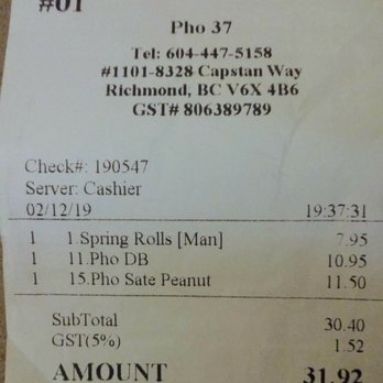 Pho 37 - Our bill. Good price for great food. - Vietnamese Near Me - Richmond, British Columbia
