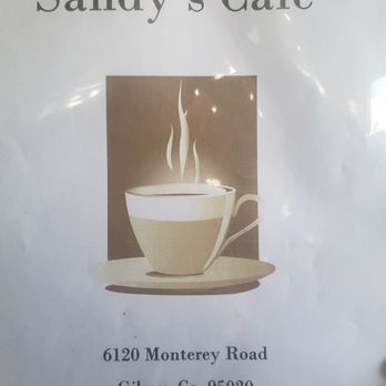 Sandy's Cafe - Cafes Near Me - Gilroy, California Sandy's Cafe - Cafes Near Me - Gilroy, California