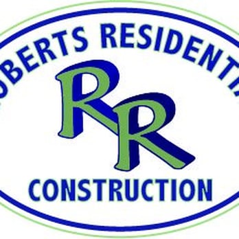 Roberts Residential Construction - "Quality & Value in One Great Service" - General Contractors Near Me Roberts Residential Construction - "Quality & Value in One Great Service" - General Contractors Near Me