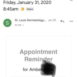 St. Louis Dermatology Center - A reminder of my appointment sent on January 30th 2020