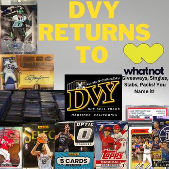 DVY Cards and Collectibles - We stream on whatnot and TikTok weekly. - Hobby Shops Near Me - Martinez, California DVY Cards and Collectibles - We stream on whatnot and TikTok weekly. - Hobby Shops Near Me - Martinez, California