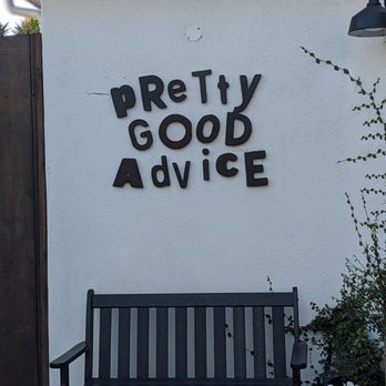 Pretty Good Advice - Sign - Sandwiches Near Me - Soquel, California