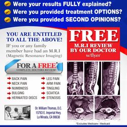 William M Thomas, DC - Free MRI Consultation.  www.LaMiradaDiscCenter.com (562) 694-BACK (2225)