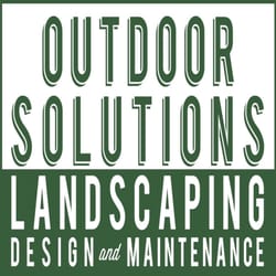Outdoor Solutions Landscaping Design and Maintenance