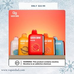 Vapor Dad - Watauga - Geek Bar Pulse 15k - for only $22.99