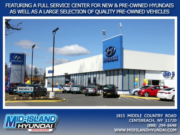 MID-ISLAND HYUNDAI - 33 Photos & 61 Reviews - 1815 Middle Country Rd ...