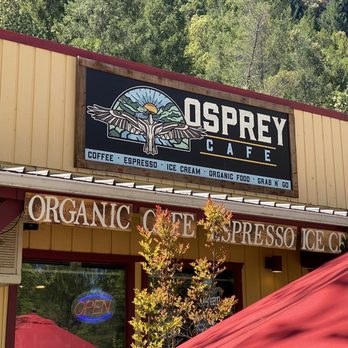 Osprey Café - Sign outside - Coffee & Tea Near Me - Willow Creek, California Osprey Café - Sign outside - Coffee & Tea Near Me - Willow Creek, California