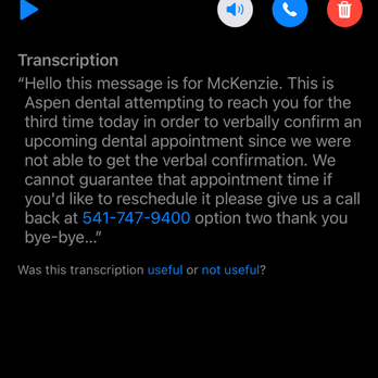Aspen Dental - Eugene, OR - I confirmed via email twice, only to be met with a rude passive aggressive voicemail. - Oral Surgeons Near Me - Eugene, Oregon